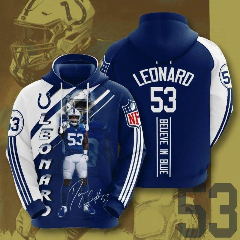 Indianapolis Colts NFL 53 Darius Leonard Signature Believe In Blue Fan 3D Hoodie, Zip Hoodie, Sweatshirt TR3412